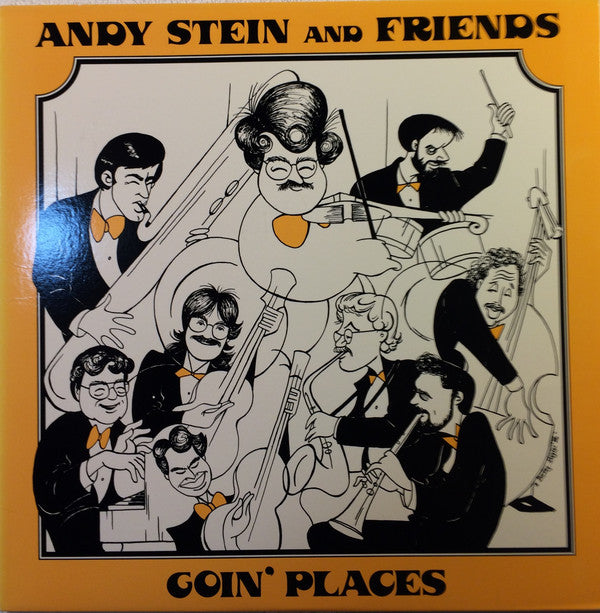 Andy Stein And Friends : Goin' Places (LP, Album)