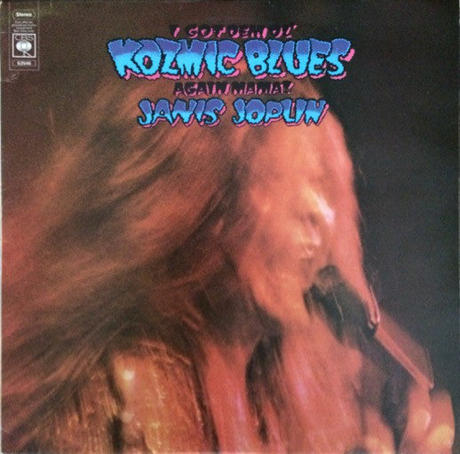 Janis Joplin : I Got Dem Ol' Kozmic Blues Again Mama! (LP, Album)