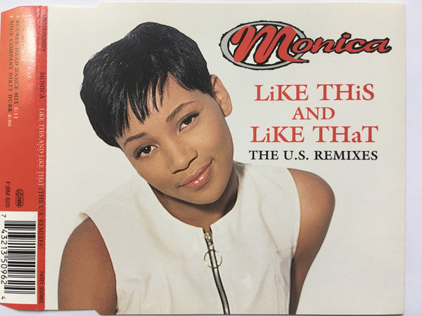Monica : Like This And Like That (The U.S. Remixes) (CD, Single)
