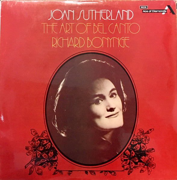 Joan Sutherland / Richard Bonynge : The Art Of Bel Canto (LP, Comp)