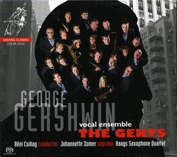 The Gents (2), Johannette Zomer, Haags Saxophone Quartet, Michel Ponsioen : George Gershwin (SACD, Hybrid)