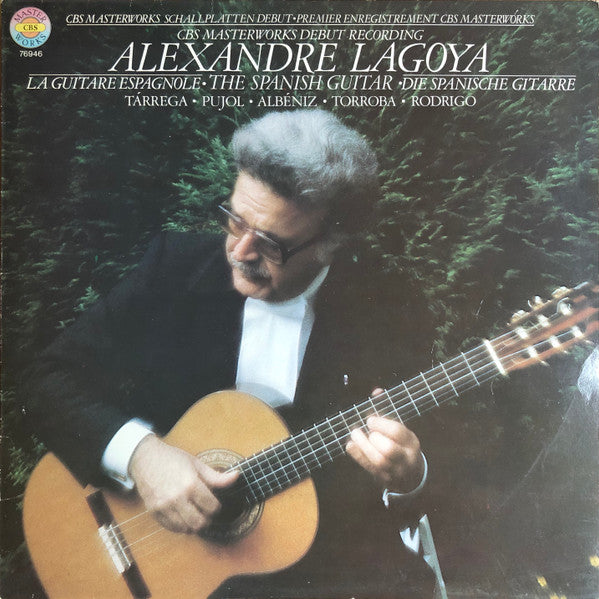 Alexandre Lagoya - Francisco Tárrega • Emilio Pujol • Isaac Albéniz • Federico Moreno Torroba • Joaquín Rodrigo : The Spanish Guitar (LP, Album)