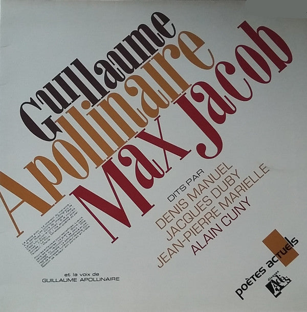 Guillaume Apollinaire, Max Jacob : Dits Par Denis Manuel, Jacques Duby, Jean-Pierre Marielle Et Alain Cuny (LP, Album)
