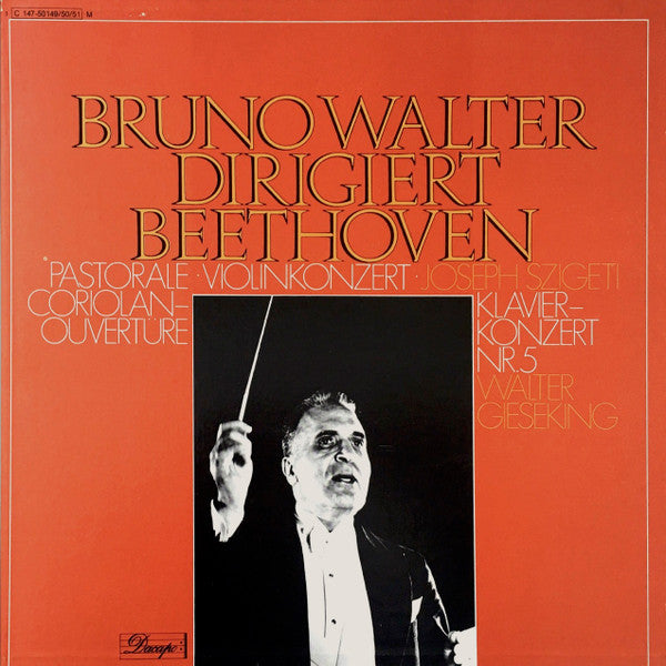 Bruno Walter  Dirigiert Ludwig van Beethoven, Joseph Szigeti, Walter Gieseking : Pastorale • Violinkonzert • Coriolan-Ouvertüre • Klavierkonzert Nr. 5 (3xLP, Mono + Box, Comp)