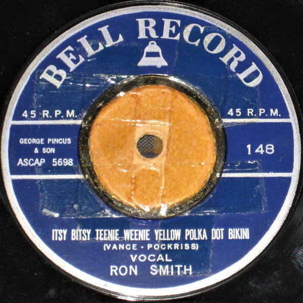 The Jones Boys* / Ron Smith (33) : When Will I Be Loved / Itsy Bitsy Teenie Weenie Yellow Polka Dot Bikini (7")
