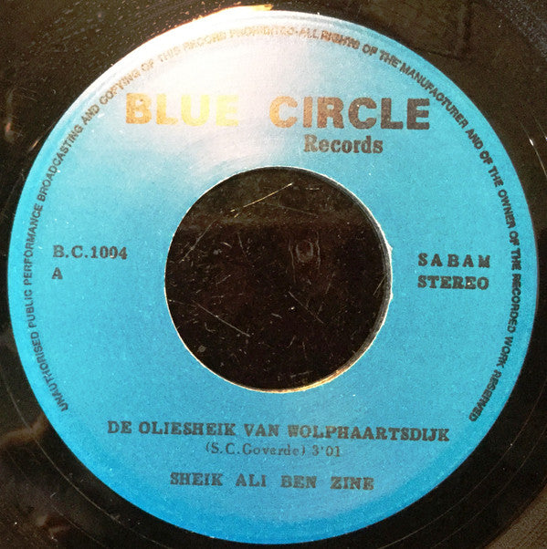 Sheik-Ali-Ben-Zine : De Oliesheik Van Wolphaartsdijk / Mossele... Mossele... Mossele (7", Single)