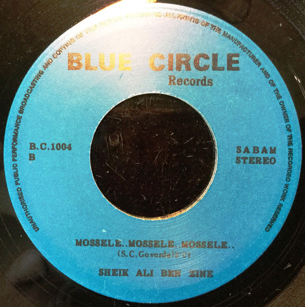 Sheik-Ali-Ben-Zine : De Oliesheik Van Wolphaartsdijk / Mossele... Mossele... Mossele (7", Single)