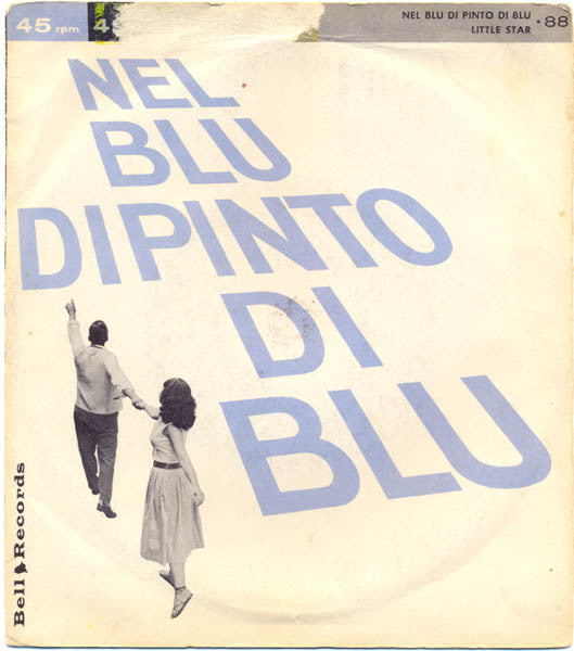 Rick Corio / The Terrifics : Nel Blu Dipinto Di Blu / Little Star (7")
