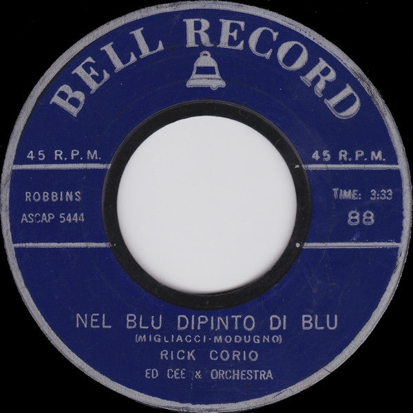 Rick Corio / The Terrifics : Nel Blu Dipinto Di Blu / Little Star (7")