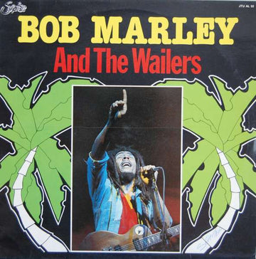 Bob Marley & The Wailers : Bob Marley And The Wailers (LP, Album, RE)