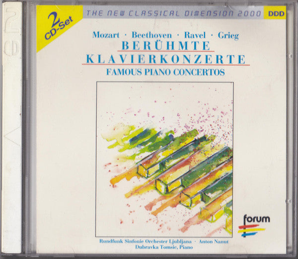 Wolfgang Amadeus Mozart • Ludwig van Beethoven • Maurice Ravel • Edvard Grieg - Simfonični Orkester RTV Ljubljana, Anton Nanut, Dubravka Tomsic : Berühmte Klavierkonzerte = Famous Piano Concertos (2xCD, Album, Comp)