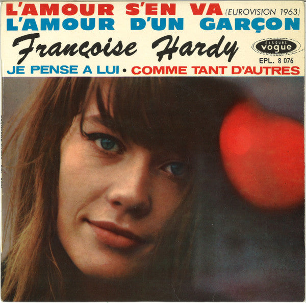 Françoise Hardy : L'Amour S'En Va (7", EP)