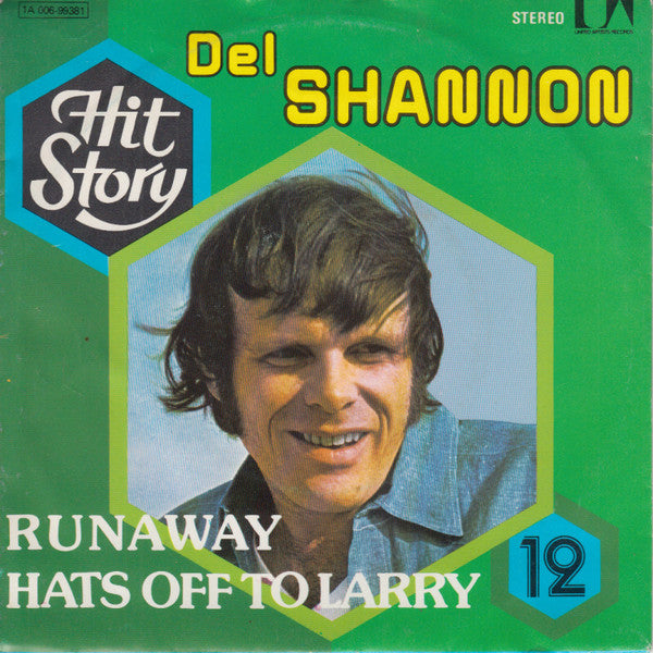 Del Shannon : Runaway / Hats Of To Larry (7", Single, RE)