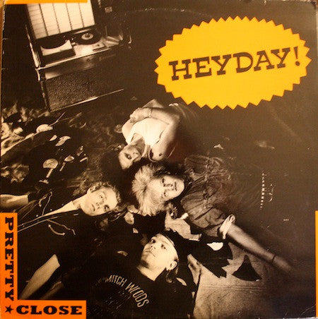 Heyday! : Pretty Close (12", MiniAlbum)