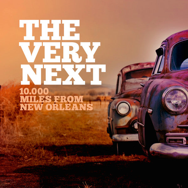 The Very Next : 10.000 Miles From New Orleans (CD, Album)