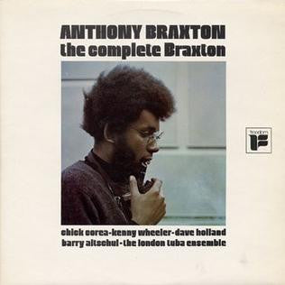 Anthony Braxton : The Complete Braxton (2xLP, Album, RE)