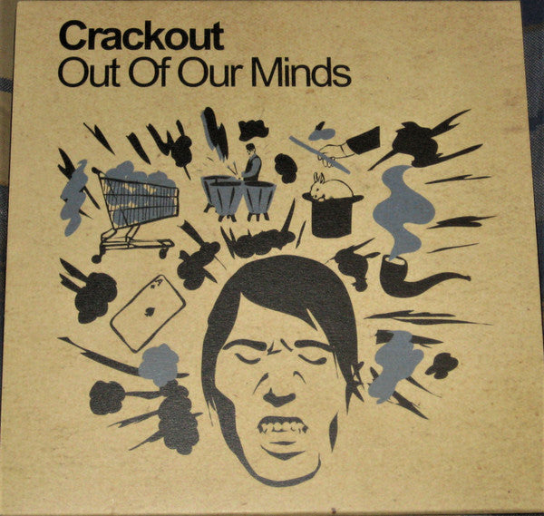 Crackout : Out Of Our Minds (7", Single)