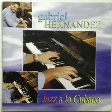 Gabriel Hernández : Jazz A Lo Cubano (CD, Album)