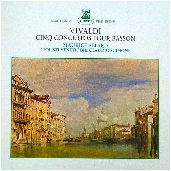 Vivaldi* - Maurice Allard, I Solisti Veneti / Dir. Claudio Scimone : Cinq Concertos Pour Basson (LP, RE)