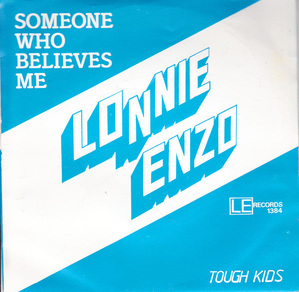 Lonnie Enzo : Someone Who Believes Me (7", Single)