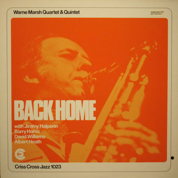 Warne Marsh Quartet & Warne Marsh Quintet : Back Home (LP, Album)
