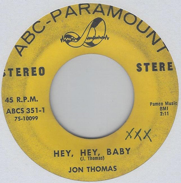 Jon Thomas (3) : Hey, Hey, Baby / I Will (7", Single)