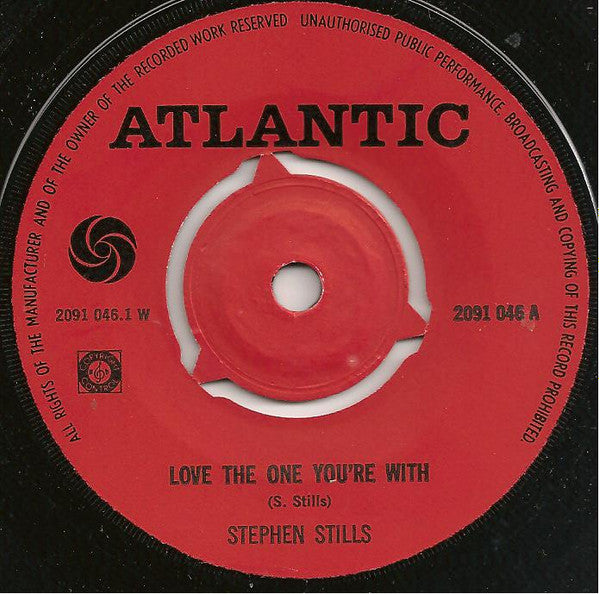 Stephen Stills : Love The One You're With (7", Single)