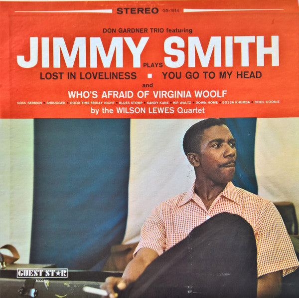 Don Gardner Trio featuring Jimmy Smith / The Wilson Lewes Quartet : Don Gardner Trio Featuring Jimmy Smith (LP, Comp)