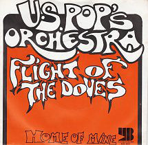 U.S. Pop's Orchestra : Flight Of The Doves (7", Single)