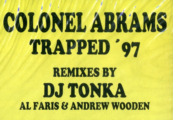 Colonel Abrams : Trapped '97 (12")