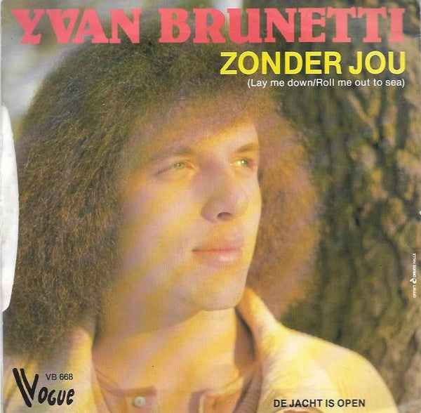 Yvan Brunetti : Zonder Jou (7")