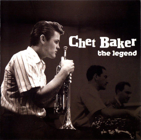 Chet Baker : The Legend (CD, Comp, RM)