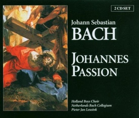 Johann Sebastian Bach, Pieter Jan Leusink, Holland Boys Choir, Netherlands Bach Collegium : Johannes Passion (2xCD, Album)