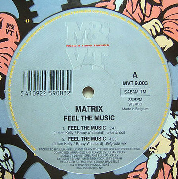 Matrix (70) : Feel The Music (12")