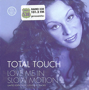 Total Touch : Love Me In Slow Motion (CD, Maxi, Ltd)