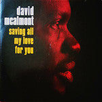 David McAlmont : Saving All My Love For You (CDr, Single, Promo)