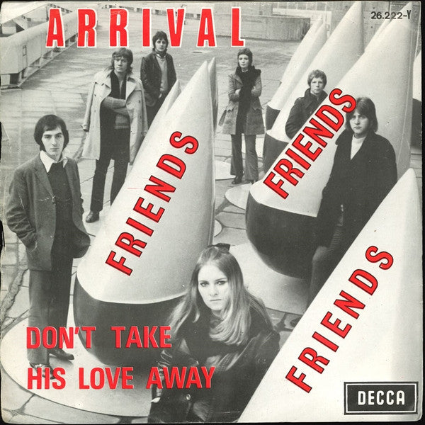 Arrival (2) : Friends / Don't Take His Love Away (7", Single)