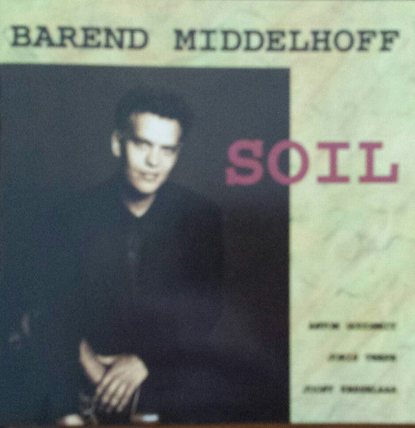 Barend Middelhoff : Soil (CD, Album)