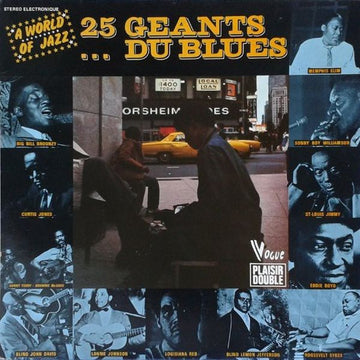 Various : 25 Géants... Du Blues (2xLP, Comp, RE, Gat)