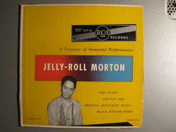 Jelly Roll Morton's Red Hot Peppers : The Chant / Black Bottom Stomp / Doctor Jazz / Original Jelly Roll Blues (7", EP)