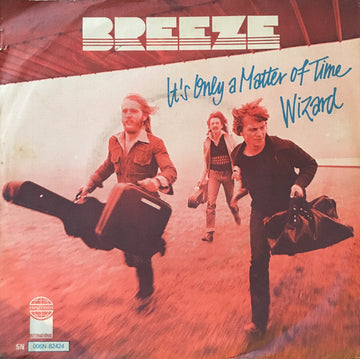 Breeze (16) : It's Only A Matter Of Time (7", Single)