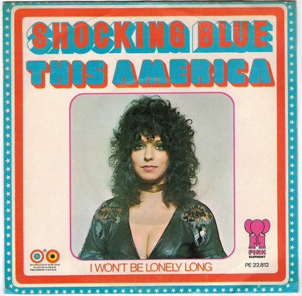 Shocking Blue : This America (7")