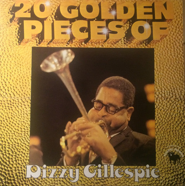 Dizzy Gillespie : 20 Golden Pieces Of Dizzy Gillespie (LP, Comp)