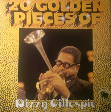 Dizzy Gillespie : 20 Golden Pieces Of Dizzy Gillespie (LP, Comp)