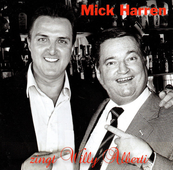 Mick Harren : Zingt Willy Alberti (CD, Album)