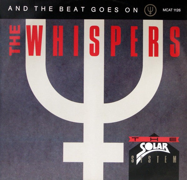 The Whispers : And The Beat Goes On (12")