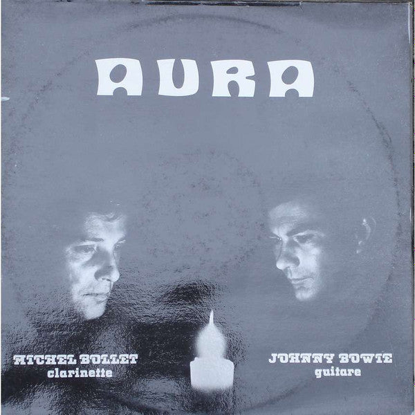 Michel Bollet, Johnny Bowie : Aura (LP)