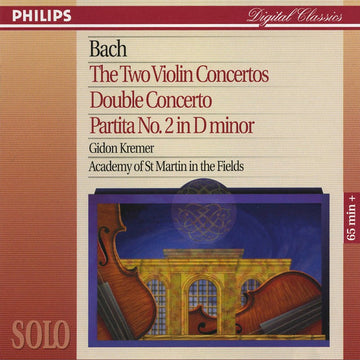 Johann Sebastian Bach - Gidon Kremer, The Academy Of St. Martin-in-the-Fields : The Two Violin Concertos / Double Concerto / Partita No. 2 In D Minor (CD, Comp, RE)