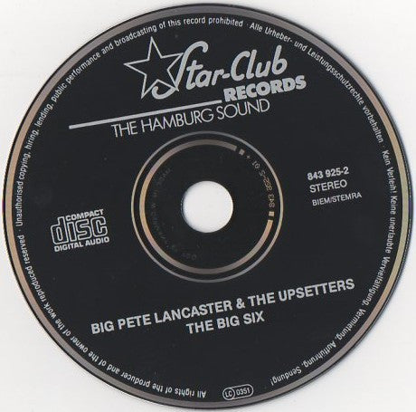 Big Pete Lancaster & The Upsetters / Bobby Patrick Big Six : Big (CD, Comp)