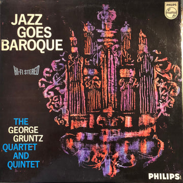 The George Gruntz Quartet And Quintet : Jazz Goes Baroque (LP, Album)